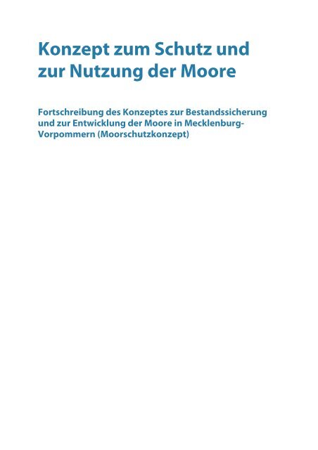 Konzept zum Schutz und zur Nutzung der Moore