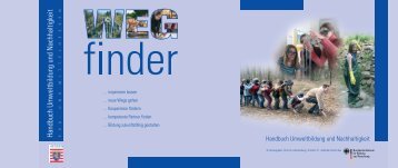Wegfinder - Handbuch für Umweltbildung in Süd- und Mittelhessen