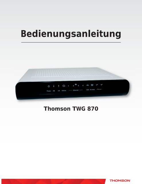 Anleitung WLAN-Modem Thomson TWG 870 Stand: März - Primacom