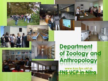 Katedra zoológie a antropológie FPV UKF v Nitre - Faculty of Natural ...
