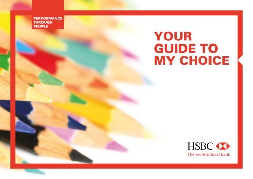 YOUR GUIDE TO MY CHOICE - HSBC careers site