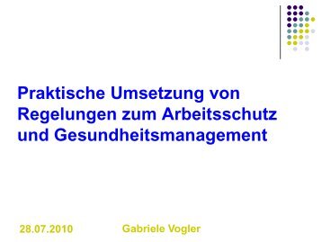 Praktische Umsetzung von Regelungen zum Arbeitsschutz und ...