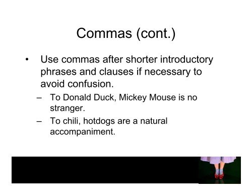 Commas and Commas and Colons d Colons and Semicolons?