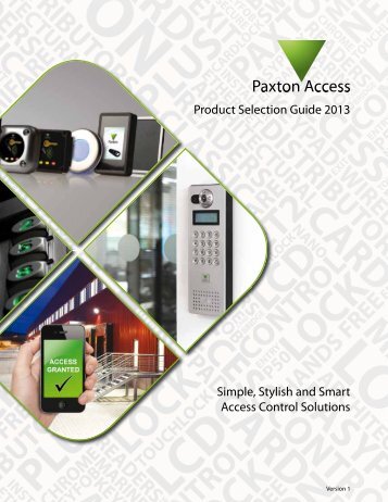 Product Selection Guide 2013 Simple, Stylish and ... - Paxton Access