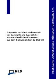 Eckpunkte zur Schnittstellenarbeit von Suchthilfe und Jugendhilfe in