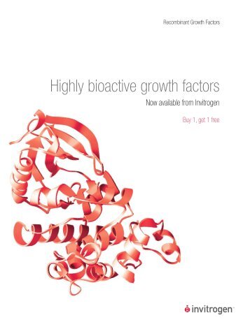 Highly bioactive growth factors - Invitrogen