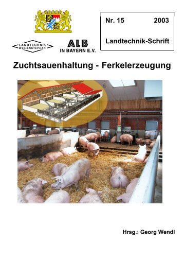 Zuchtsauenhaltung - Ferkelerzeugung - Bayerische Landesanstalt ...