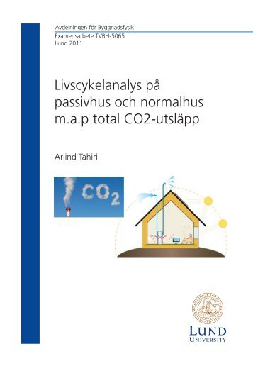 Livscykelanalys på passivhus och normalhus m.a.p total CO2-utsläpp