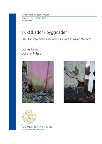 Fuktskador i byggnader - Byggnadsfysik - Lunds tekniska högskola