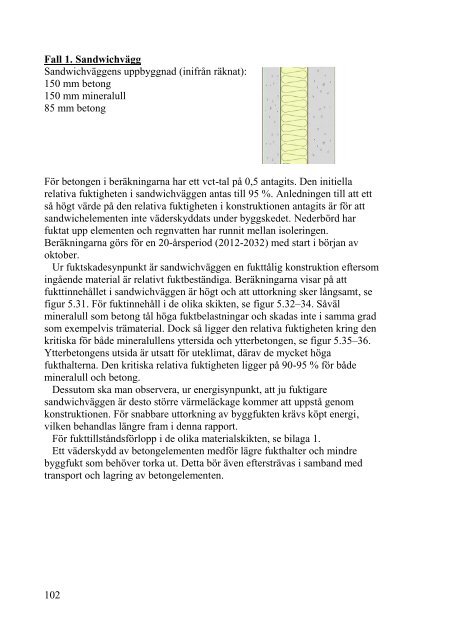 Fuktsäkerhetsgranskning av nybyggnation - Byggnadsfysik - Lunds ...