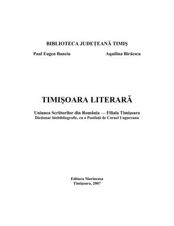 TIMIŞOARA LITERARĂ - Biblioteca Judeţeană Timiş