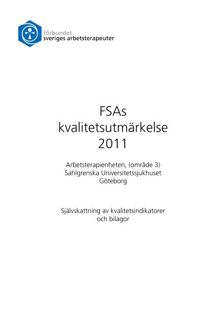 FSAs kvalitetsutmärkelse 2011 - Förbundet Sveriges Arbetsterapeuter