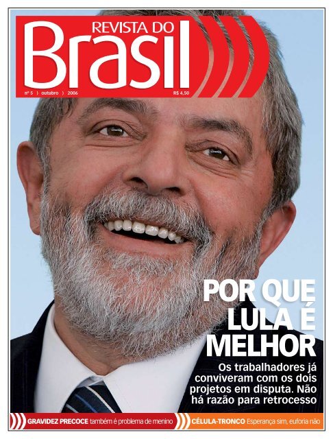 por que lula é melhor - Confederação Nacional dos Metalúrgico da ...