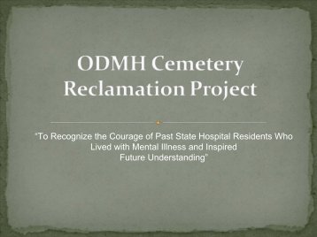 ODMH Cemetery Reclamation Project - Ohio Department of Mental ...