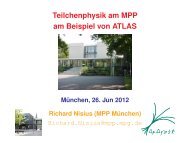 Teilchenphysik am MPP am Beispiel von ATLAS - Max-Planck ...