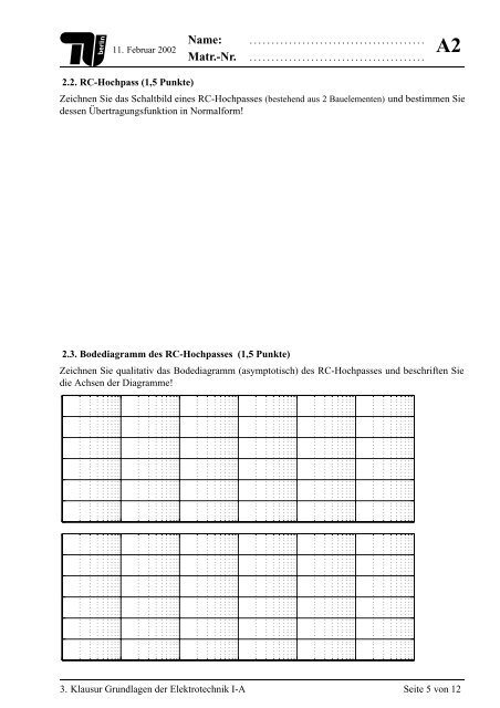 3. Klausur Grundlagen der Elektrotechnik I-A 11. Februar 2002 A1 ...