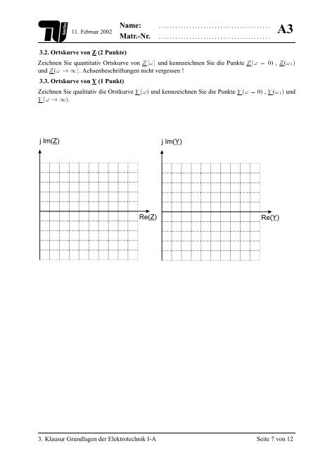 3. Klausur Grundlagen der Elektrotechnik I-A 11. Februar 2002 A1 ...