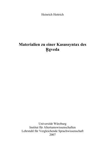 Materialien zu einer Kasussyntax des Rgveda - Universität Würzburg