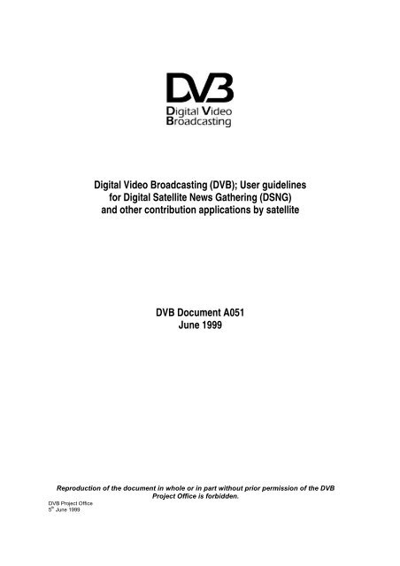 Digital Video Broadcasting (DVB); User guidelines for Digital ...