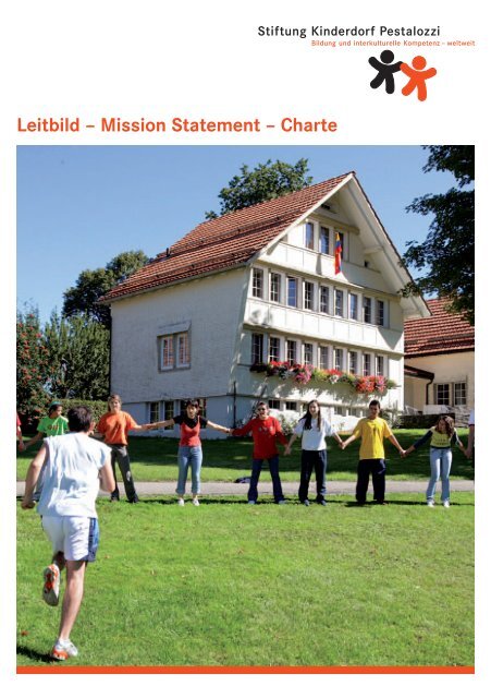 Leitbild – Mission Statement – Charte - Stiftung Kinderdorf Pestalozzi