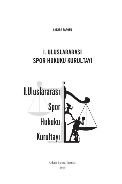 l. ULUSLARARASI SPOR HUKUKU KURULTAYI - Ankara Barosu