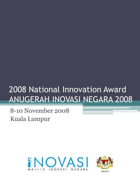 National Innovation Award 2008 ANUGERAH INOVASI NEGARA 2008