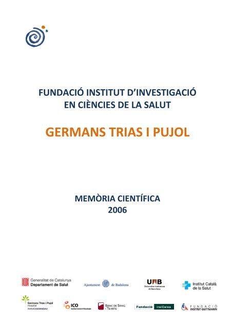 germans trias i pujol - Fundació Institut d'Investigació en Ciències de ...