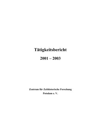 Tätigkeitsbericht - Zentrum für Zeithistorische Forschung Potsdam