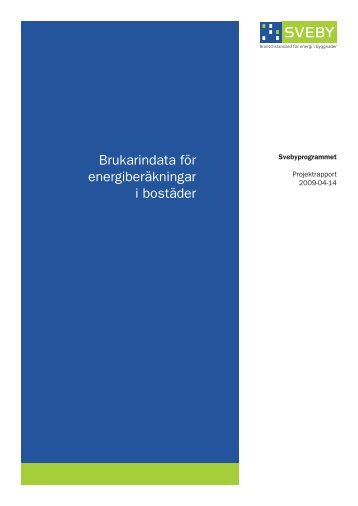 Brukarindata för energiberäkningar i bostäder - Sabo