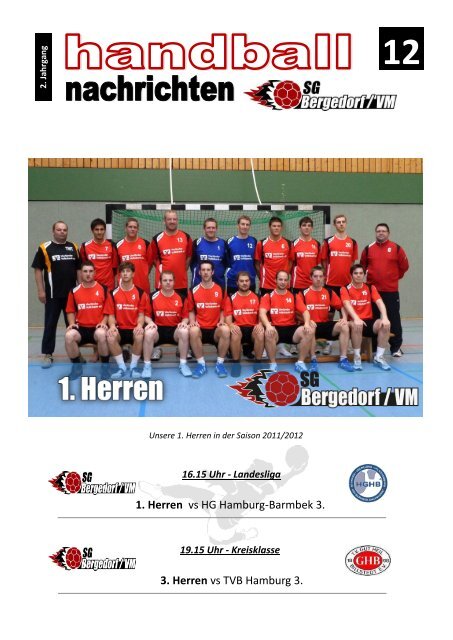 3. Herren vs TVB Hamburg 3. 1. Herren vs HG Hamburg-Barmbek 3.