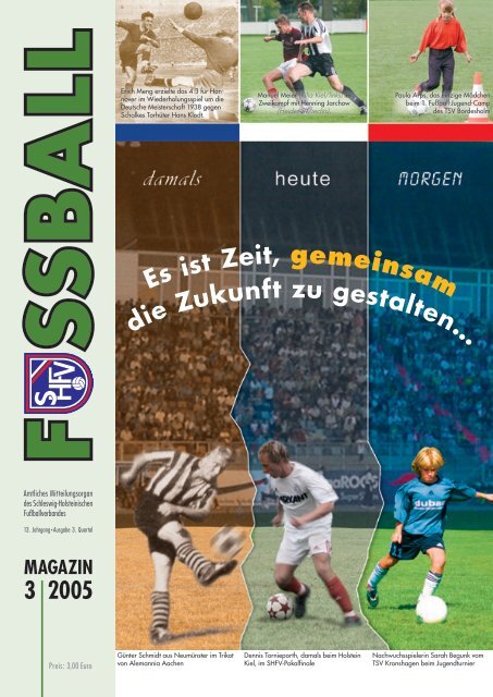 Ausgabe III / 2005 - Schleswig-Holsteinischer Fussballverband eV