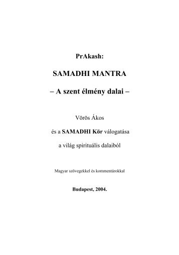 PrAkash: SAMADHI MANTRA – A szent élmény dalai - Samadhi Kör