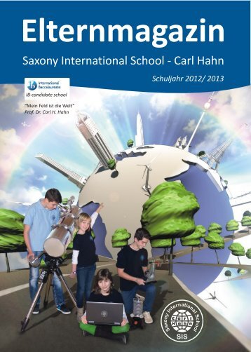 Elternmagazin Schuljahr 2012/2013 - Saxony International School