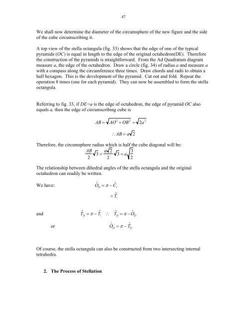 Ad Quadratum Construction and Study of the Regular Polyhedra