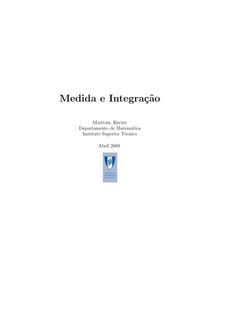 Medida e Integraç˜ao - Universidade Técnica de Lisboa