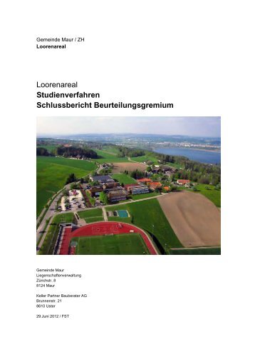 Jurybericht zum Studienverfahren Loorenareal ... - Gemeinde Maur