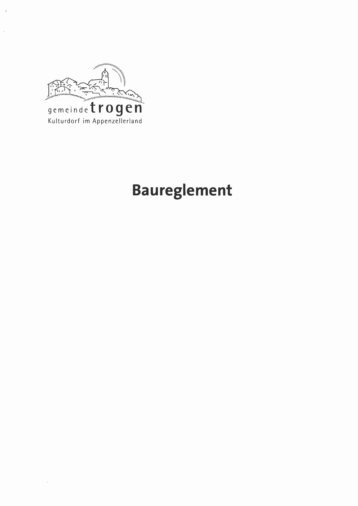 Baureglement - Gemeinde Trogen