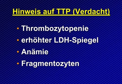 TTP / HUS – Symptomen-Trias TTP Blutungen (Thrombozytopenie ...