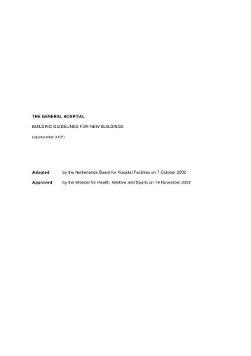 The general hospital : Building guidelines for new buildings