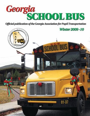 Download pdf magazine - Georgia Association for Pupil Transportation