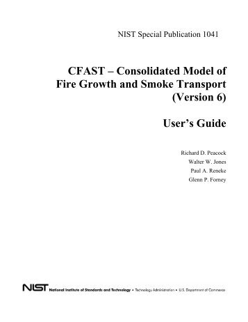 CFAST – Consolidated Model of Fire Growth and Smoke Transport ...