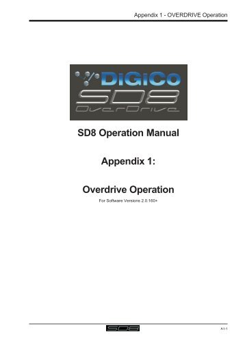 SD8 Operation Manual Appendix 1: Overdrive Operation - DiGiCo