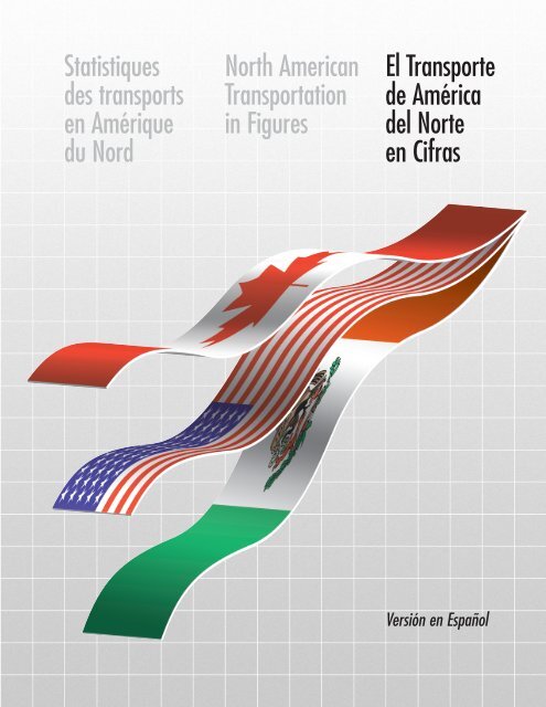 El Transporte de América del Norte en Cifras - Census Bureau