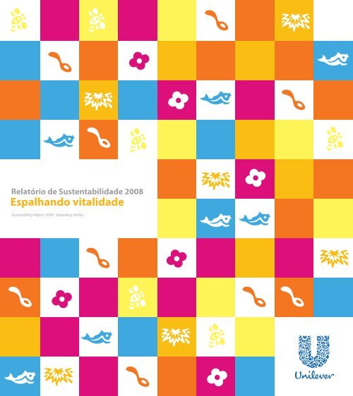 Relatório De Sustentabilidade 2008 (PDF Para Download) - Unilever