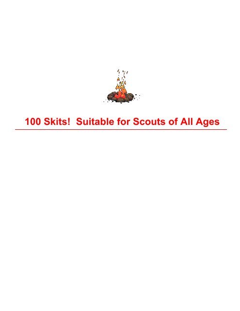 100 Skits! Suitable for Scouts of All Ages - Moore County Boy Scout ...