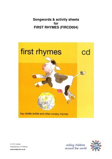 Songwords & activity sheets for FIRST RHYMES ... - KidsLyrics.co.uk