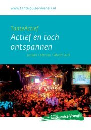 Actief en toch ontspannen - stichting tanteLouise-Vivensis