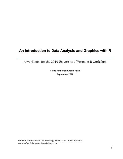 An Introduction to Data Analysis and Graphics with R