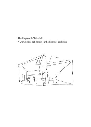 The Hepworth Wakefield - Wakefield - Wakefield Council