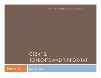 CS5412: TORRENTS AND TIT-FOR-TAT